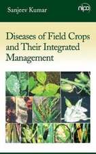 Diseases of Field Crops and Their Integrated Management