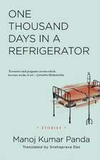 One Thousand Days in a Refrigerator