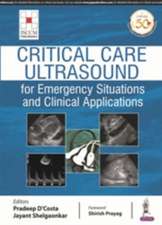 Critical Care Ultrasound for Emergency Situations and Clinical Applications