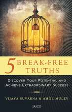 5 Break-Free Truths