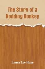 The Story of a Nodding Donkey