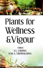 Plants for Wellness and Vigour