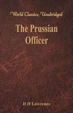 The Prussian Officer (World Classics, Unabridged)