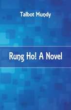 Rung Ho! A Novel