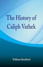 The History of Caliph Vathek