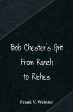 Bob Chester's Grit