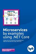 Microservices by examples using .NET Core