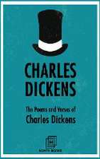 The Poems and Verses of Charles Dickens