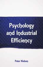 Psychology and Industrial Efficiency