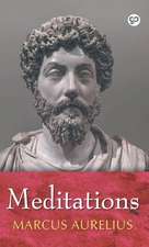 Marcus Aurelius: Meditations