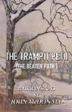 The Trampit Peth: (The Beaten Path ) Haiku in Scots