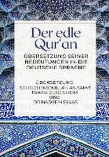 Frank Bubenheim, A: Der edle Qur'an - Übersetzung seiner Bed