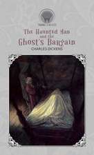 The Haunted Man and the Ghost's Bargain