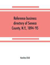 Reference business directory of Seneca County, N.Y., 1894-'95