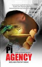 Pi Agency: A Rashmi Purohit Mystery