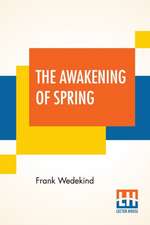 The Awakening Of Spring