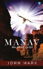 MANAV- An inner Quest.