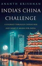 Ananth Krishnan: India's China Challenge