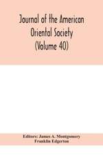 Journal of the American Oriental Society (Volume 40)