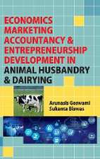 Economics, Marketing Accountancy & Entrepreneurship Development in Animal Husbandry & Dairying