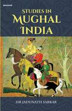 Studies in Mughal India