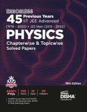 Errorless 45 Previous Years IIT JEE Advanced (1978 - 2021) + JEE Main (2013 - 2022) PHYSICS Chapterwise & Topicwise Solved Papers 18th Edition PYQ Que