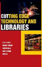 Cutting-Edge Technology and Libraries