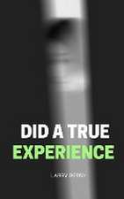 Berry, L: DID a True Experience