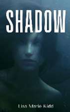 Kidd, L: Shadow