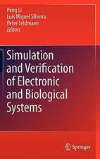 Simulation and Verification of Electronic and Biological Systems