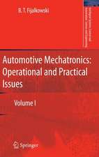 Automotive Mechatronics: Operational and Practical Issues: Volume I