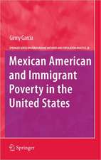 Mexican American and Immigrant Poverty in the United States