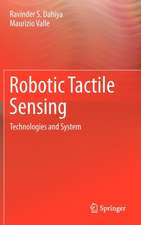 Robotic Tactile Sensing: Technologies and System