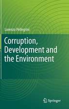 Corruption, Development and the Environment