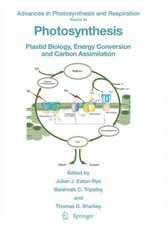 Photosynthesis: Plastid Biology, Energy Conversion and Carbon Assimilation