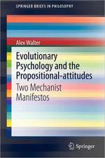 Evolutionary Psychology and the Propositional-attitudes: Two Mechanist Manifestos