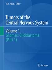 Tumors of the Central Nervous System, Volume 1: Gliomas: Glioblastoma (Part 1)