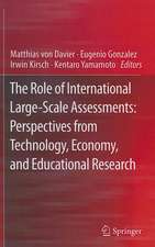 The Role of International Large-Scale Assessments: Perspectives from Technology, Economy, and Educational Research