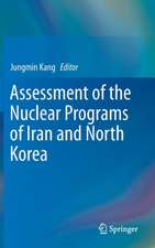 Assessment of the Nuclear Programs of Iran and North Korea