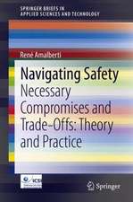 Navigating Safety: Necessary Compromises and Trade-Offs - Theory and Practice