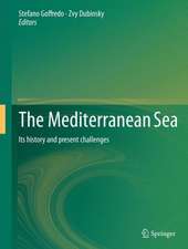 The Mediterranean Sea: Its history and present challenges