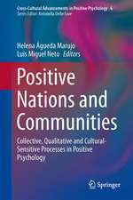 Positive Nations and Communities: Collective, Qualitative and Cultural-Sensitive Processes in Positive Psychology