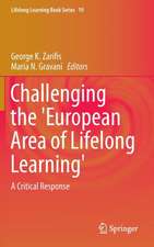 Challenging the 'European Area of Lifelong Learning': A Critical Response