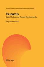 Tsunamis: Case Studies and Recent Developments