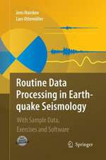 Routine Data Processing in Earthquake Seismology: With Sample Data, Exercises and Software