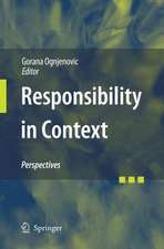 Responsibility in Context: Perspectives