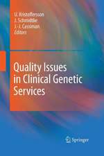 Quality Issues in Clinical Genetic Services