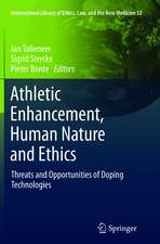 Athletic Enhancement, Human Nature and Ethics: Threats and Opportunities of Doping Technologies