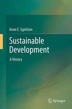 Sustainable Development: A History