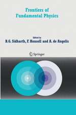 Frontiers of Fundamental Physics: Proceedings of the Sixth International Symposium 